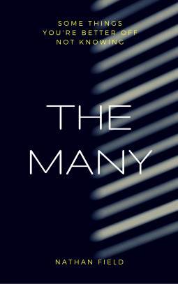 The Many (The Many #1) by Nathan Field