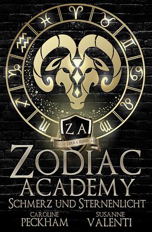 Zodiac Academy 8: Schmerz und Sternenlicht by Caroline Peckham