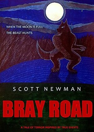 Bray Road by Scott Newman