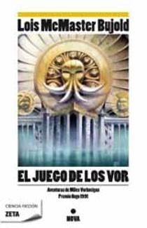 El juego de los vor by Lois McMaster Bujold