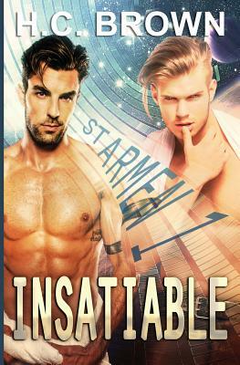 Insatiable by H. C. Brown