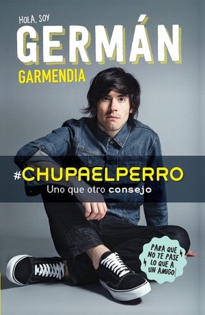 #ChupaElPerro by Germán Garmendia