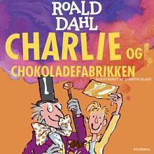 Charlie og chokoladefabrikken by Roald Dahl