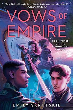 Vows of Empire by Emily Skrutskie
