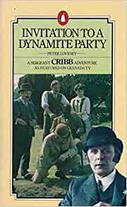 Invitation to a dynamite party by Peter Lovesey
