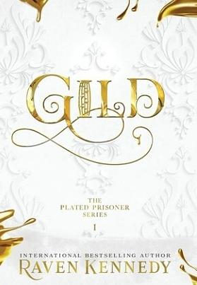 Gild by Raven Kennedy