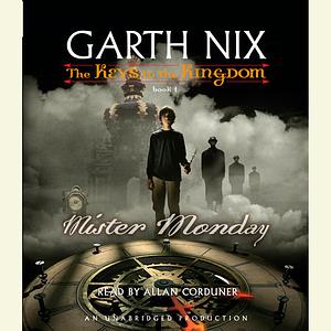 Mister Monday by Garth Nix