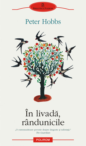 În livadă, rândunicile by Peter Hobbs