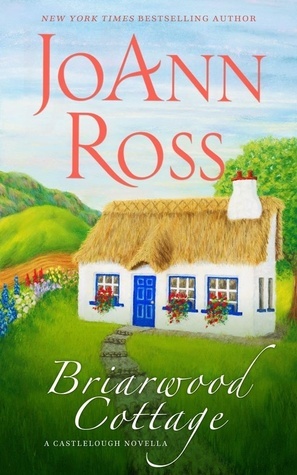 Briarwood Cottage by JoAnn Ross