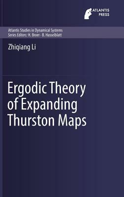 Ergodic Theory of Expanding Thurston Maps by Zhiqiang Li