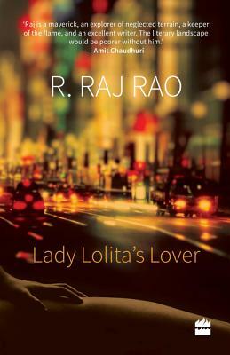Lady Lolita's Lover by R. Raj Rao