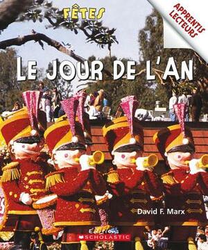 Apprentis Lecteurs - F?tes: Le Jour de l'An by David F. Marx