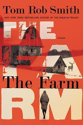 The Farm by Tom Rob Smith