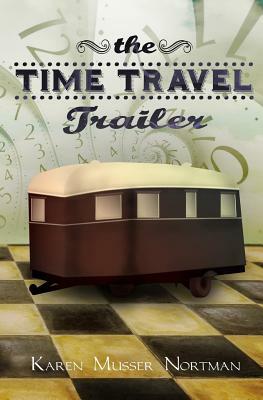 The Time Travel Trailer by Wicked Book Covers, Karen Musser Nortman