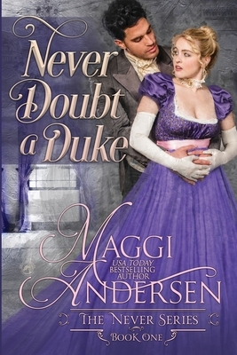 Never Doubt a Duke by Maggi Andersen