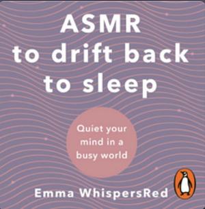 ASMR to drift back to sleep by Emma WhispersRed