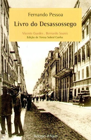 Livro do Desassossego by Bernardo Soares, Fernando Pessoa, Vicente Guedes
