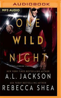 One Wild Night by A. L. Jackson, Rebecca Shea