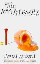 The Amateurs by John Niven