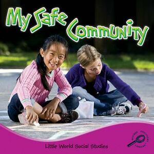 My Safe Community by Colleen Hord