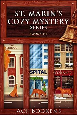 St. Marin's Cozy Mystery Series Box Set - Volume 2: Books 4-6 by ACF Bookens
