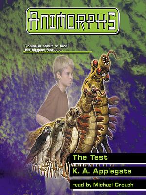 The Test by K.A. Applegate