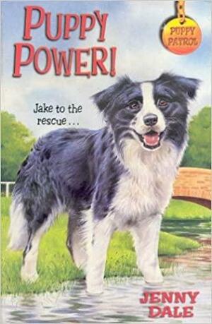 Puppy Power! by Jenny Dale
