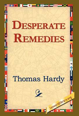 Desperate Remedies by Thomas Hardy