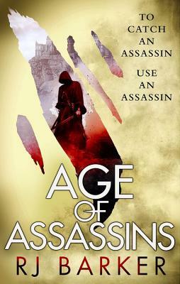 Age of Assassins by R.J. Barker