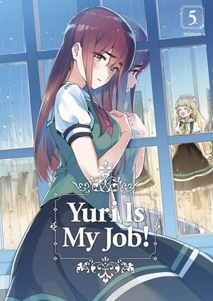 Yuri is My Job!, Volume 5 by Miman