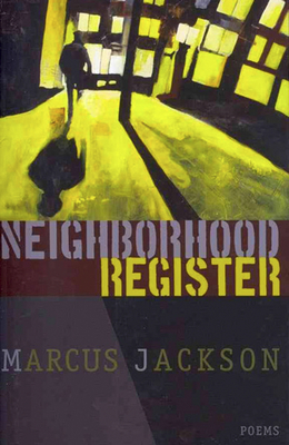 Neighborhood Register by Marcus Jackson