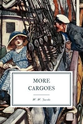 More Cargoes by W.W. Jacobs