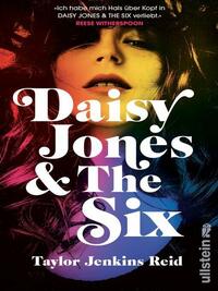 Daisy Jones and The Six by Taylor Jenkins Reid