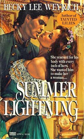 Summer Lightning by Becky Lee Weyrich