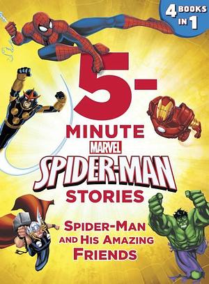 5-Minute Spider-Man Stories: Spider-Man and his Amazing Friends: 4 books in 1! by DBG