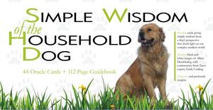 Simple Wisdom of the Household Dog: An Oracle by Emily Carding