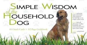 Simple Wisdom of the Household Dog: An Oracle by Emily Carding