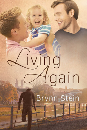 Living Again by Brynn Stein