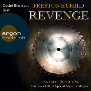 Revenge: Eiskalte Täuschung by Douglas Preston, Douglas Preston