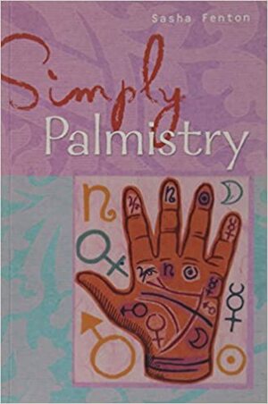 SimplyPalmistry by Sasha Fenton, Zambezi Publishing