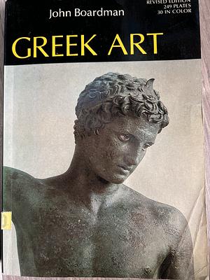 Greek Art by John Boardman