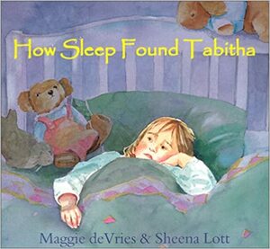 How Sleep Found Tabitha by Maggie de Vries