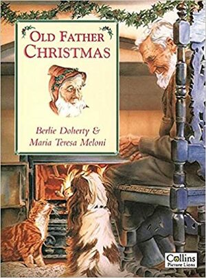 Old Father Christmas by Juliana Horatia Gatty Ewing, Berlie Doherty