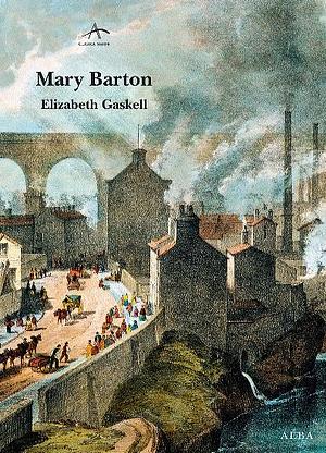 Mary Barton by Elizabeth Gaskell