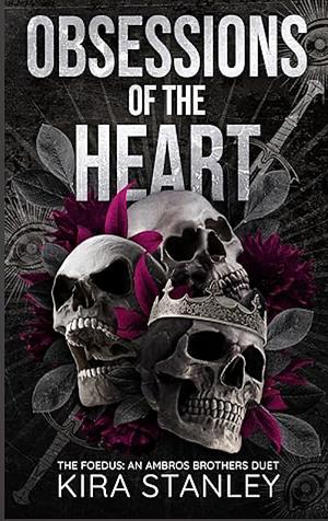 Obsessions of the Heart by Kira Stanley