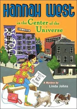 Hannah West in the Center of the Universe by Linda Johns, Penny Carter