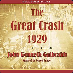 The Great Crash of 1929 by John Kenneth Galbraith