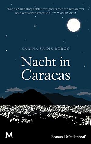Nacht in Caracas by Karina Sainz Borgo