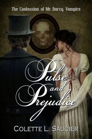 Pulse and Prejudice by Colette L. Saucier