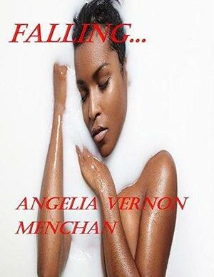 FALLING by Angelia Vernon Menchan